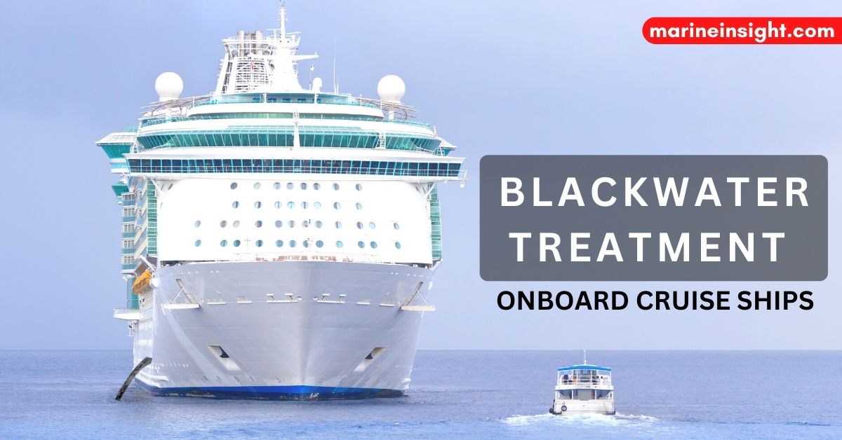 Blackwater Remedy Onboard Cruise Ships Outlined